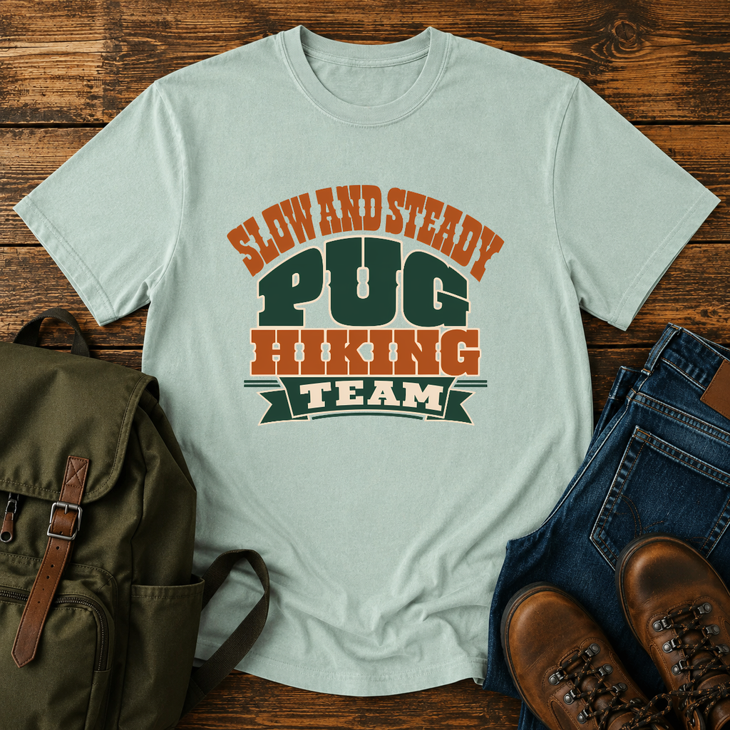 Pug Text-only typographic lockup reading 'Slow And Steady Pug Hiking Team' t-shirt design