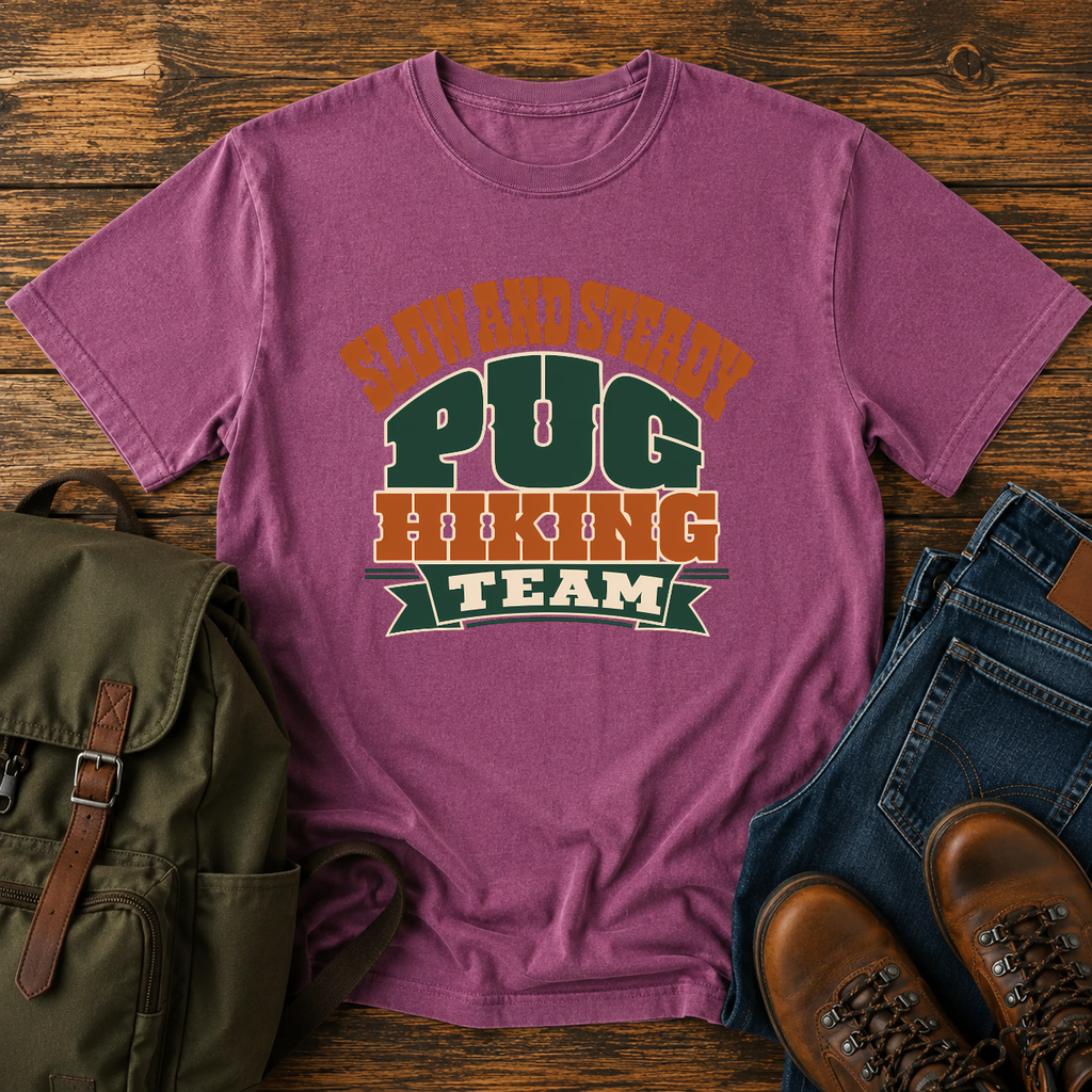 Pug Text-only typographic lockup reading 'Slow And Steady Pug Hiking Team' t-shirt design