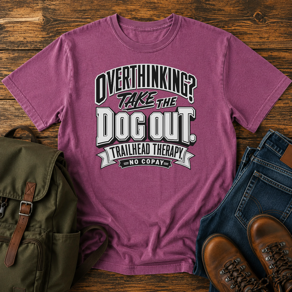 Dog Typographic lockup: OVERTHINKING? set as a bold condensed top line, TAKE THE t-shirt design
