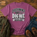 Dog Typographic lockup: OVERTHINKING? set as a bold condensed top line, TAKE THE t-shirt design
