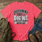 Dog Typographic lockup: OVERTHINKING? set as a bold condensed top line, TAKE THE t-shirt design