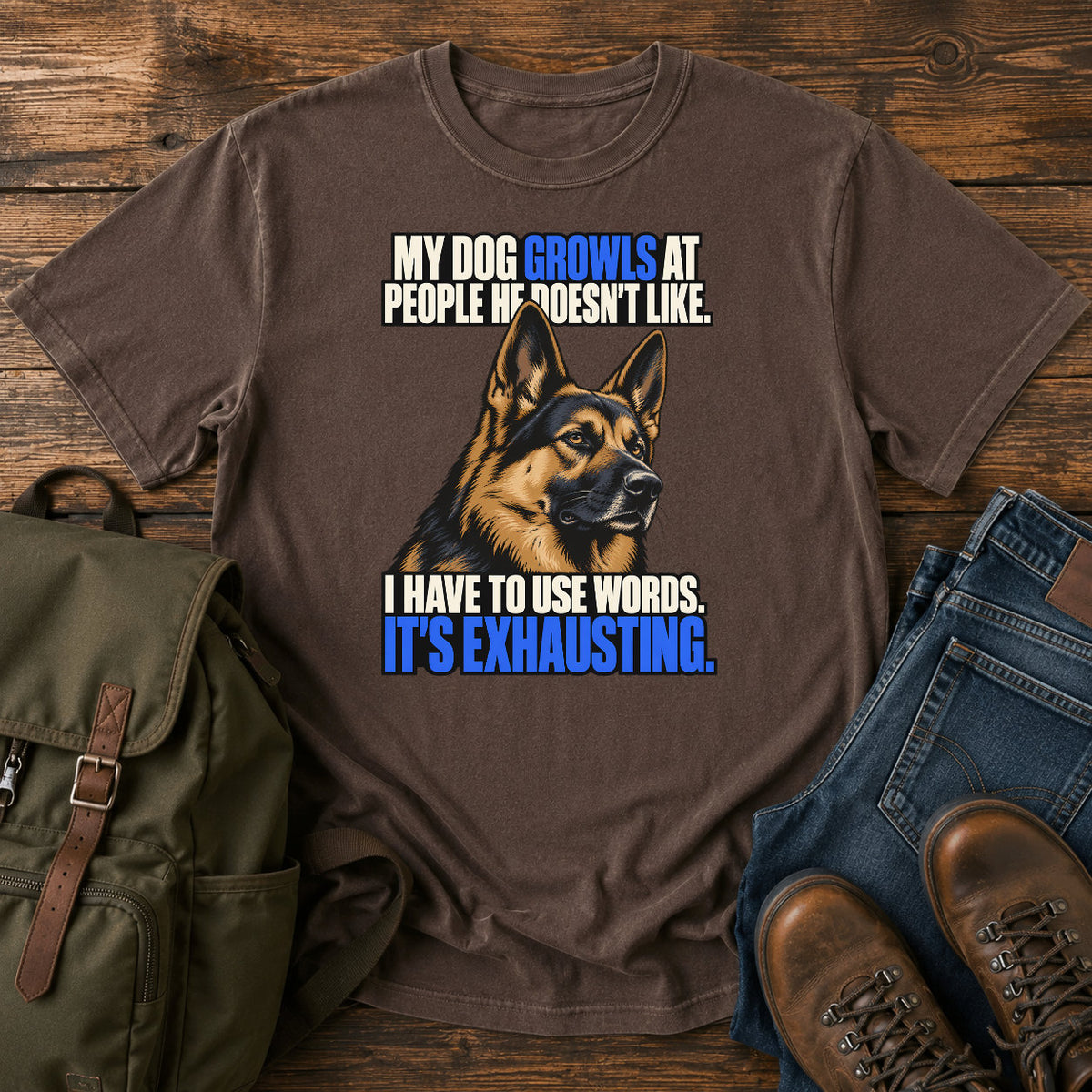 German Shepherd growling joke with bold blue retro typography on a t-shirt design