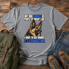 German Shepherd growling joke with bold blue retro typography on a t-shirt design