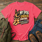 German Shepherd under control t-shirt design — reclining dog with cheeky owner promise slogan