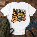 German Shepherd under control t-shirt design — reclining dog with cheeky owner promise slogan