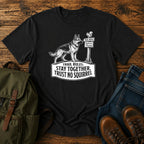 German Shepherd trust no squirrel trail scene t-shirt design — "Trail Rules: Stay Together, Trust No Squirrel"